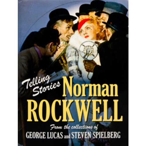 Telling Stories: Norman Rockwell from the Collections of George Lucas and Steven Spielberg