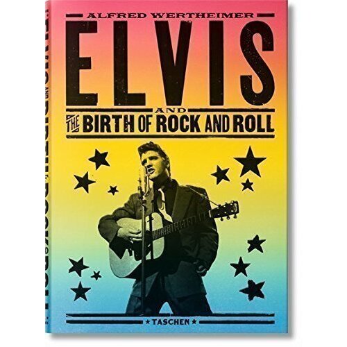 

Elvis and the Birth of Rock and Roll
