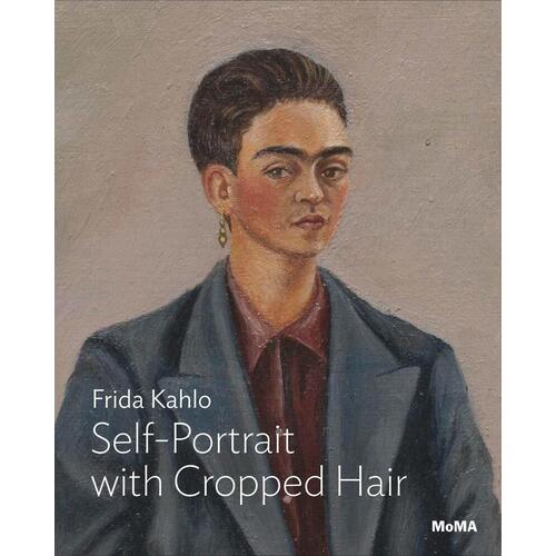 

Frida Kahlo: Self-Portrait with Cropped Hair